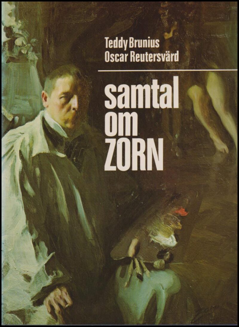 Brunius, Teddy ; Reutersvärd, Oscar : Samtal om Zorn