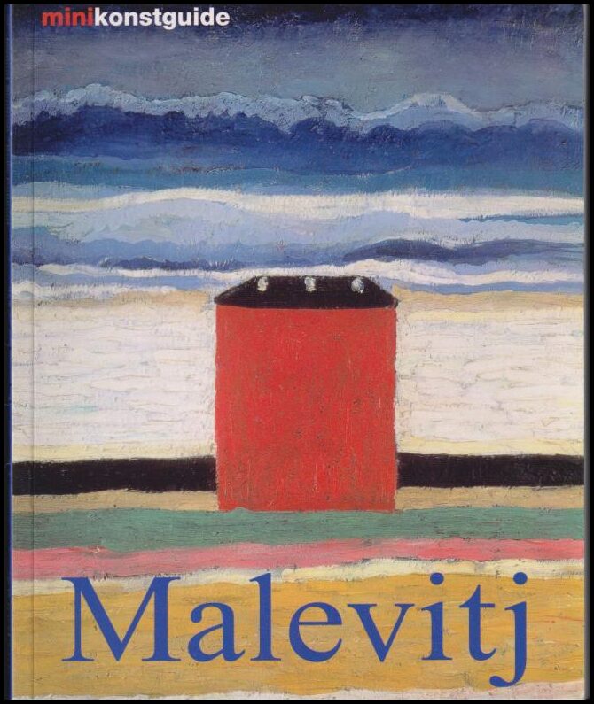 Simmen, Jeannot ; Kohlhoff, Kolja : Kasimir Malevitj