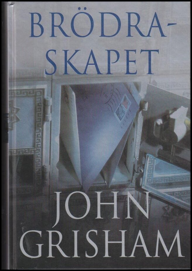John Grisham : Brödraskapet