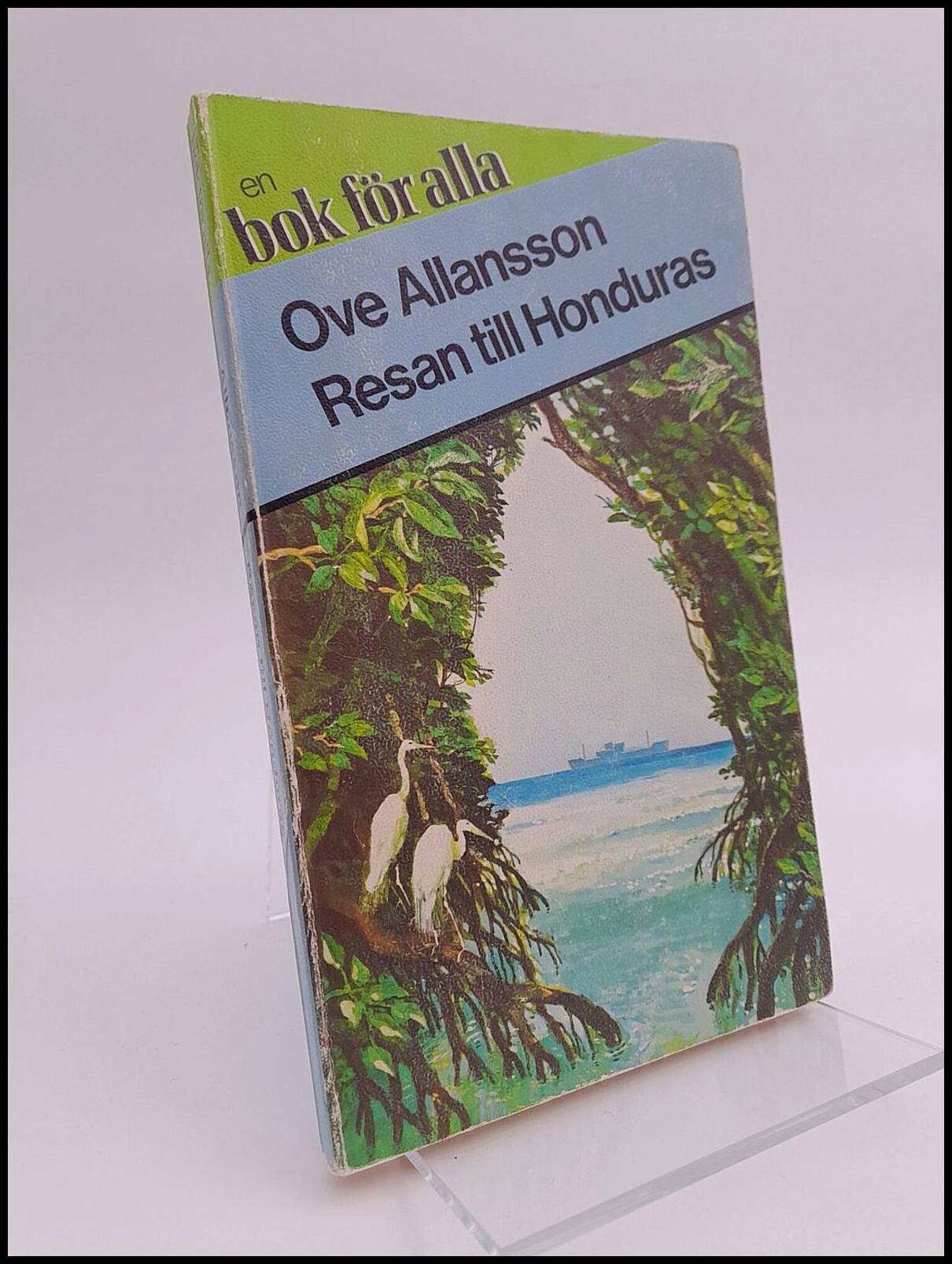 Ove Allansson : Resan till Honduras