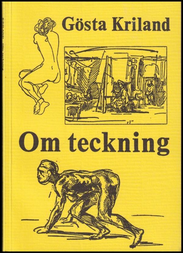 Gösta Kriland : Om teckning