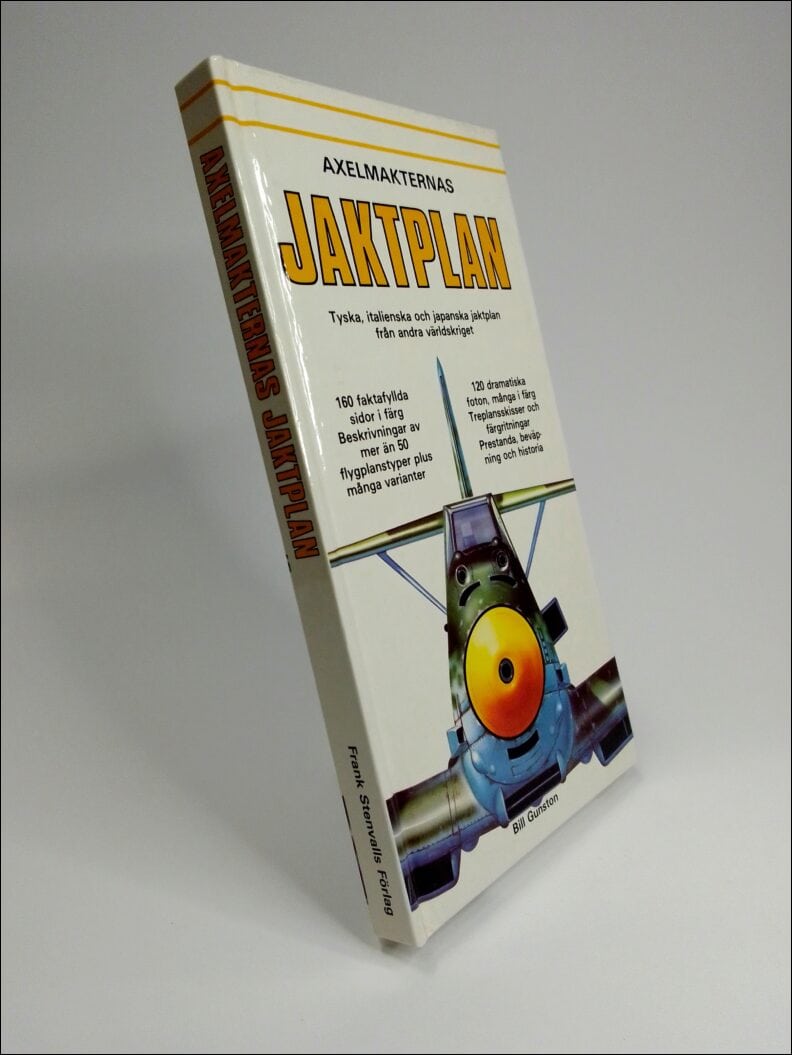 Bill Gunston : Axelmakternas jaktplan