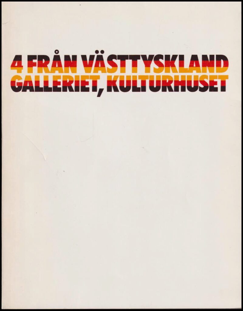 Schultze, Bernard ; Ursula ; Krieg, Dieter ; Albert, Hermann : 4 från Västtyskland