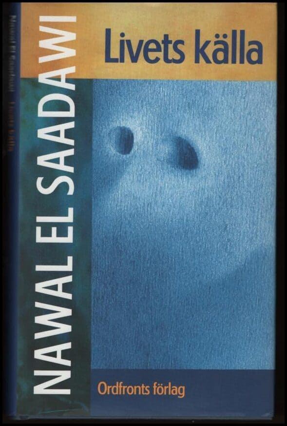 Nawal El Saadawi : Livets källa