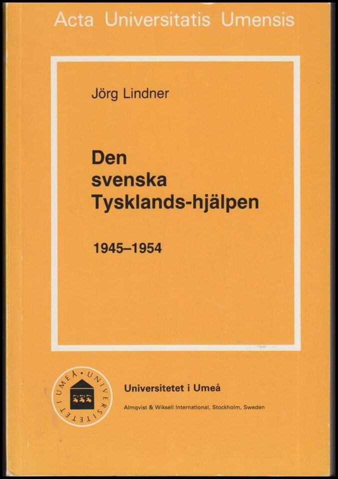 Jörg Lindner : Den svenska Tysklands-hjälpen