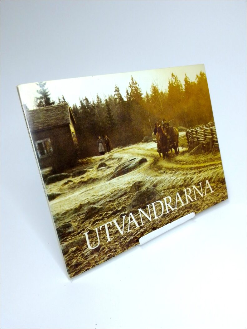 Utvandrarna / Nybyggarna