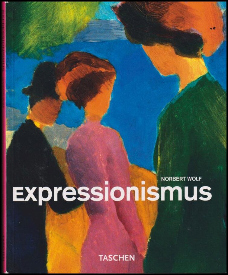Norbert Wolf : Expressionismus