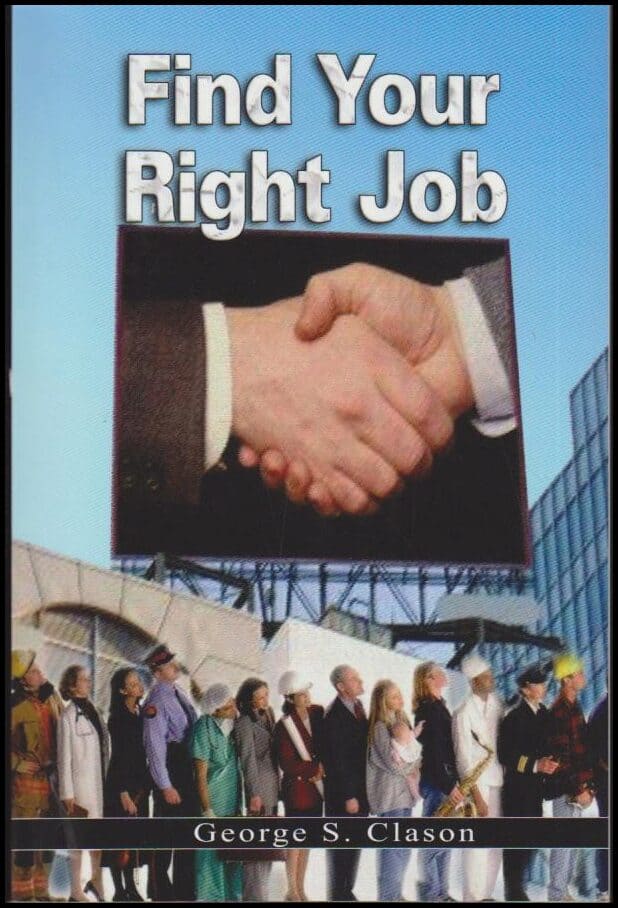 George S. Clason : Find Your Right Job