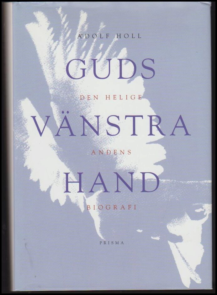 Adolf Holl : Guds vänstra hand