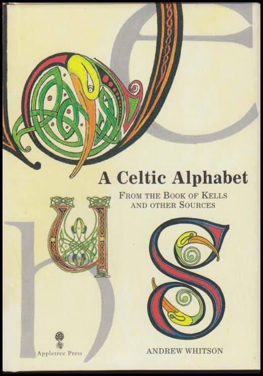 Andrew Whitson : A Celtic Alphabet