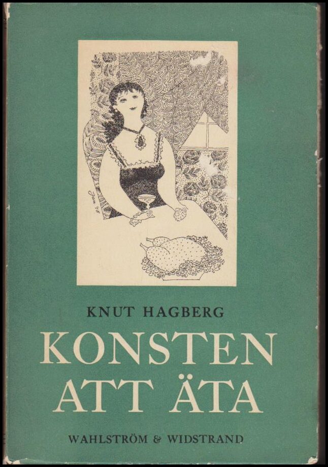 Knut Hagberg : Konsten att äta
