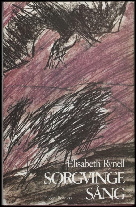 Elisabeth Rynell : Sorgvingesång