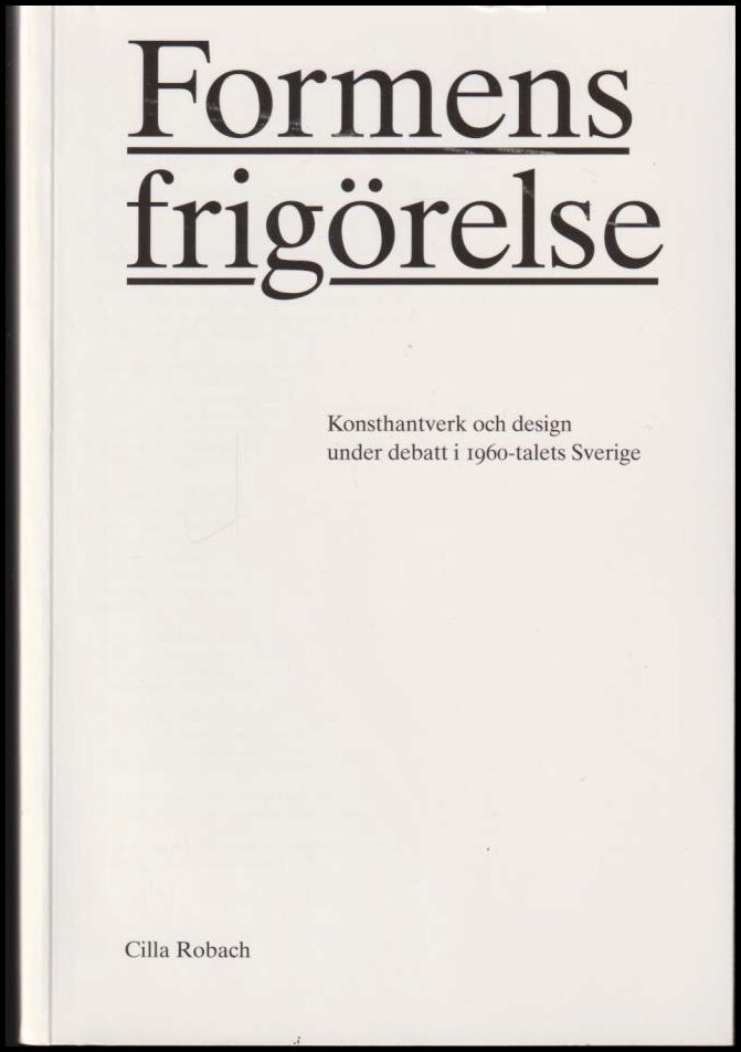 Cilla Robach : Formens frigörelse