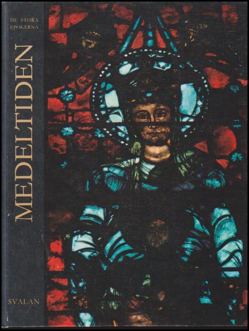 Anne Fremantle : Medeltiden