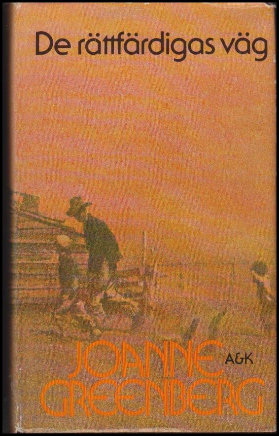 Joanne Greenberg : De rättfärdigas väg