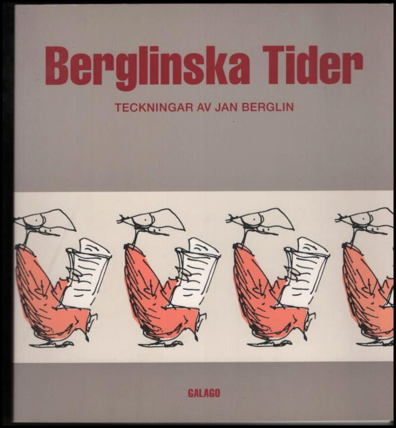 Jan Berglin : Berglinska tider