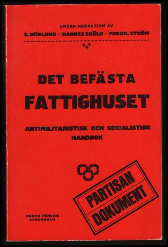 Höglund, Z ; Sköld, Hannes ; Ström, Fredrik (red) : Det befästa fattighuset