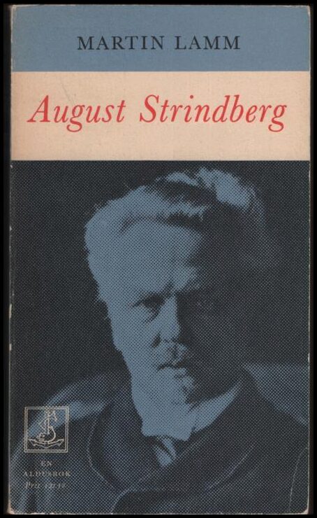 Lamm Martin : August Strindberg