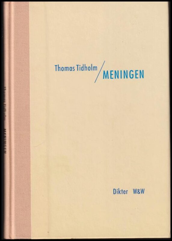 Thomas Tidholm : Meningen