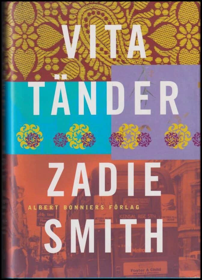 Zadie Smith : Vita tänder