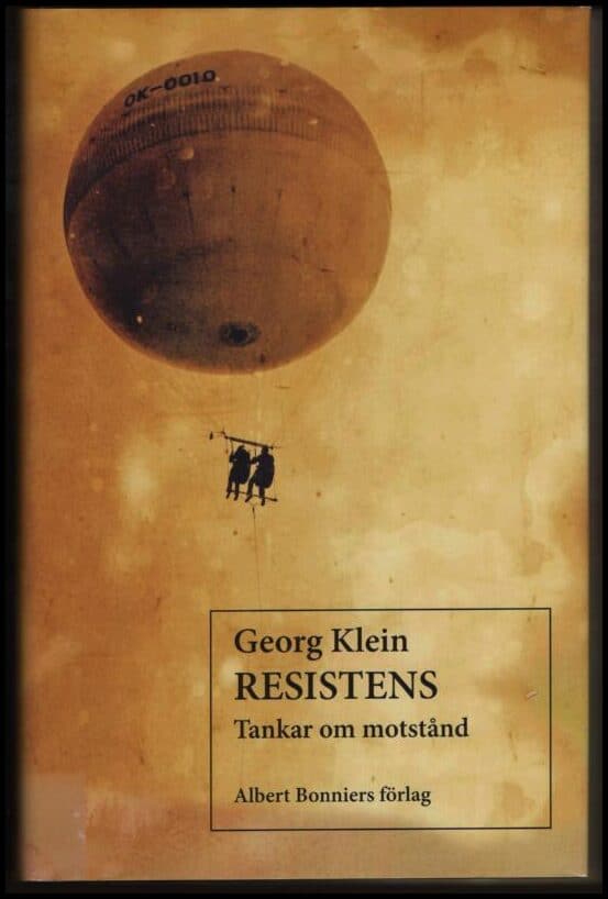 Georg Klein : Resistens