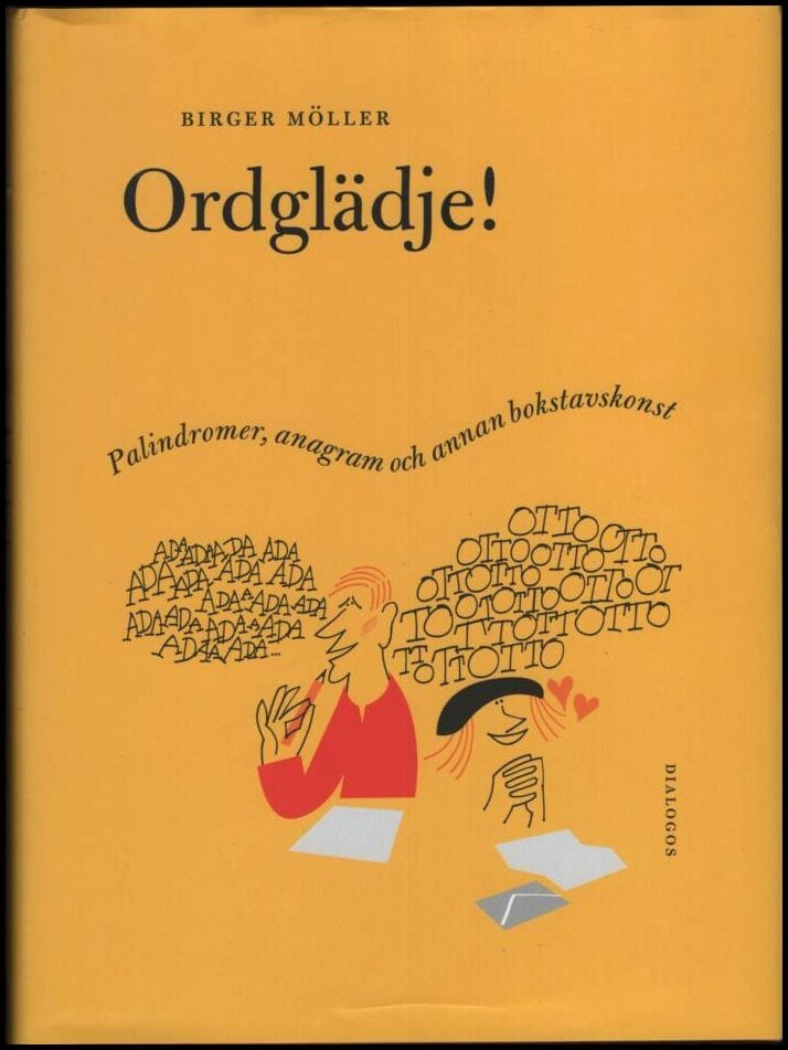 Birger Möller : Ordglädje!