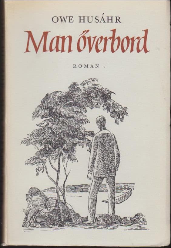 Owe Husáhr : Man överbord