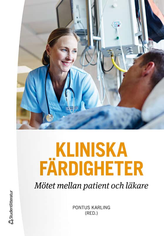 Karling, Pontus ; Andersson, Morgan ; et al : Kliniska färdigheter