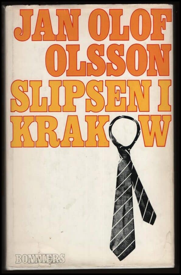 Jan Olof Olsson : Slipsen i Krakow