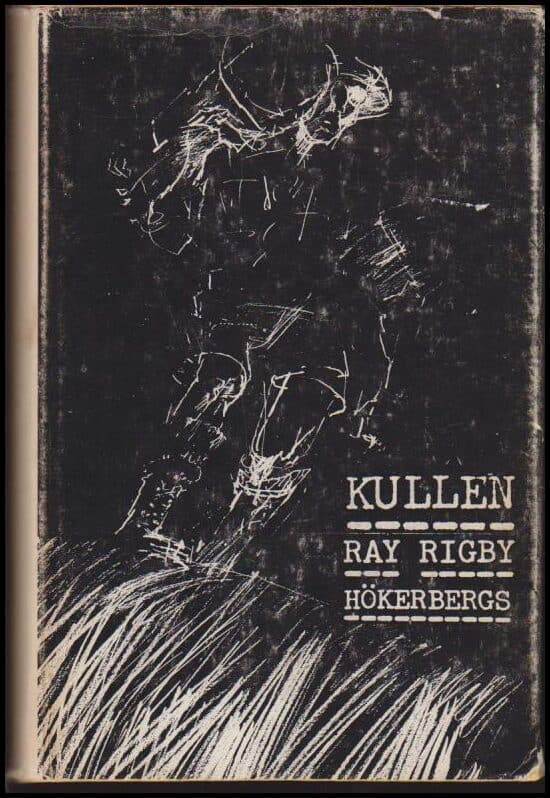 Ray Rigby : Kullen