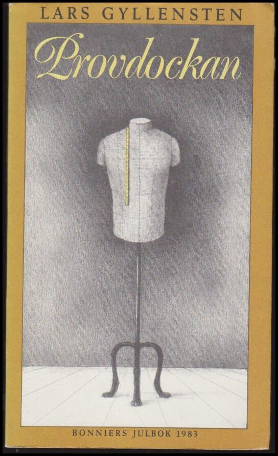 Lars Gyllensten : Provdockan