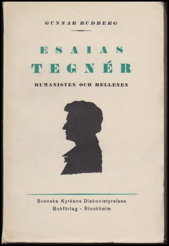 Gunnar Rudberg : Esaias Tegnér