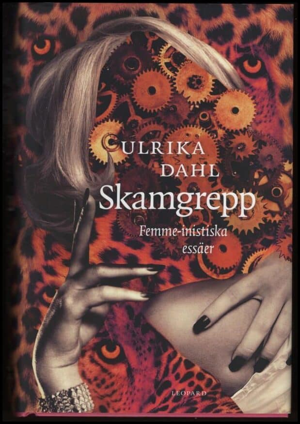 Ulrika Dahl : Skamgrepp