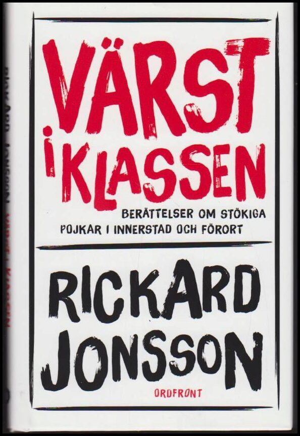 Rickard Jonsson : Värst i klassen