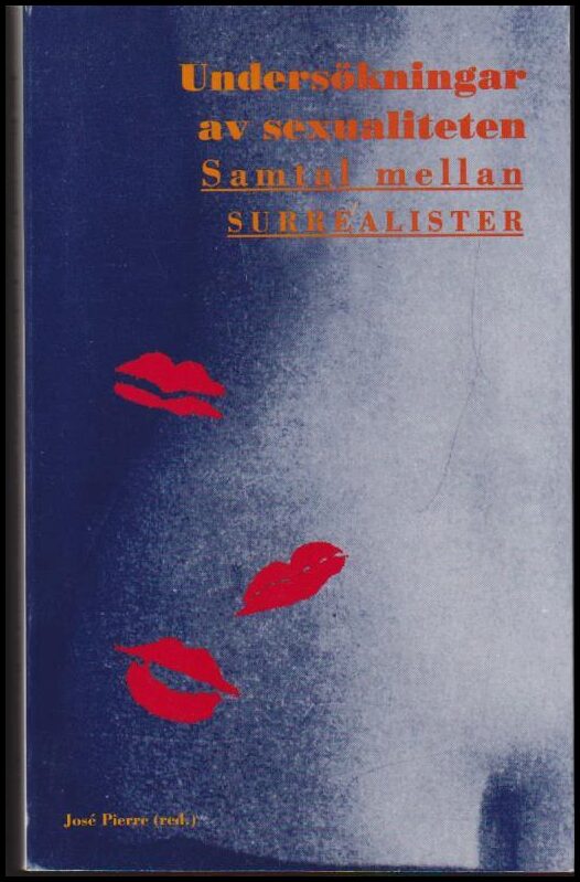 José Pierre : Undersökningar av sexualiteten
