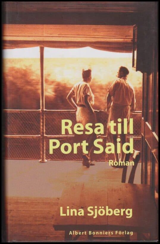 Lina Sjöberg : Resa till Port Said