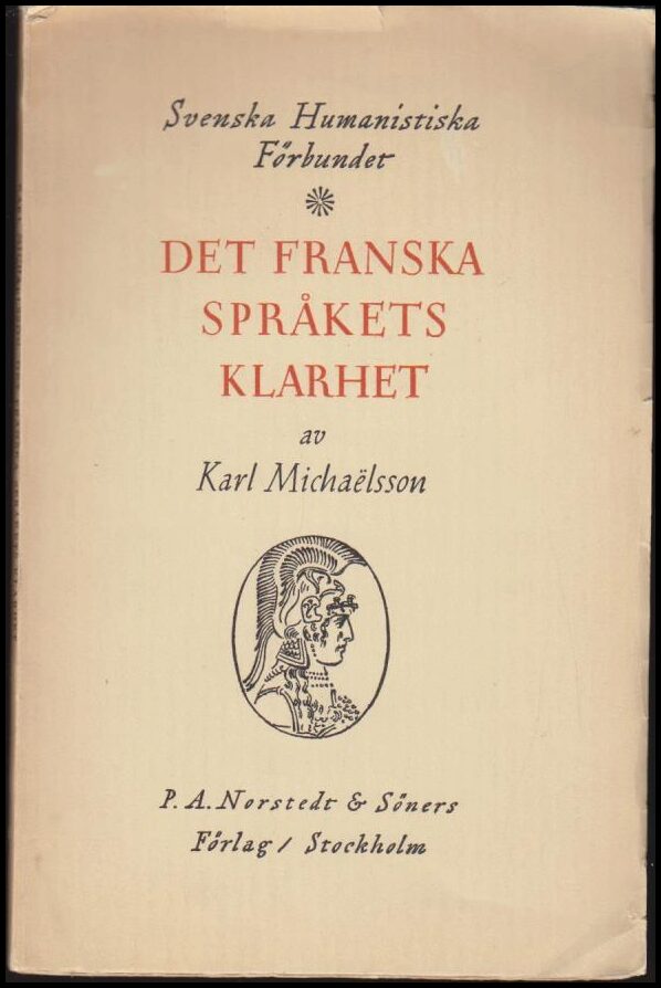 Karl Michaëlsson : Det franska språkets klarhet