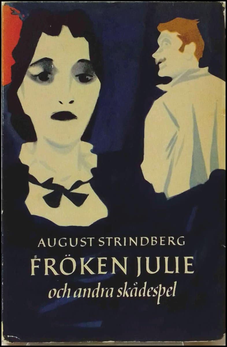 August Strindberg : Fröken Julie