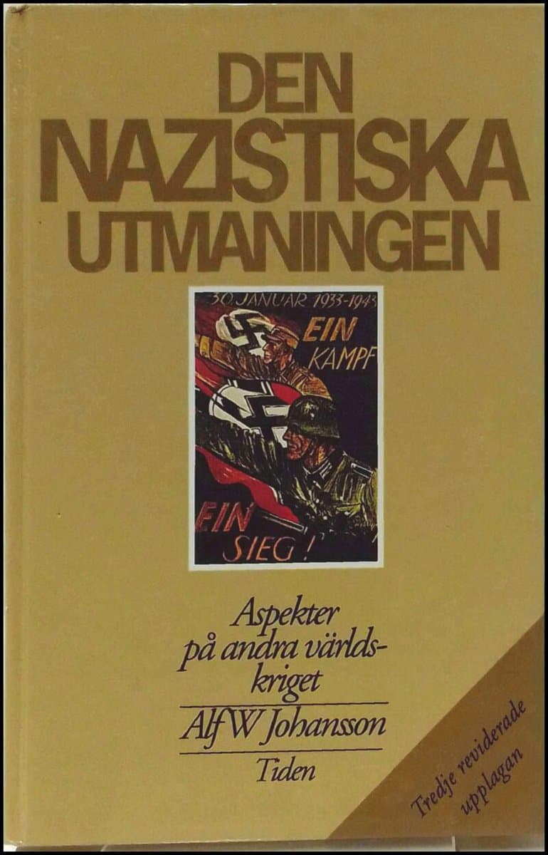 Alf W. Johansson : Den nazistiska utmaningen