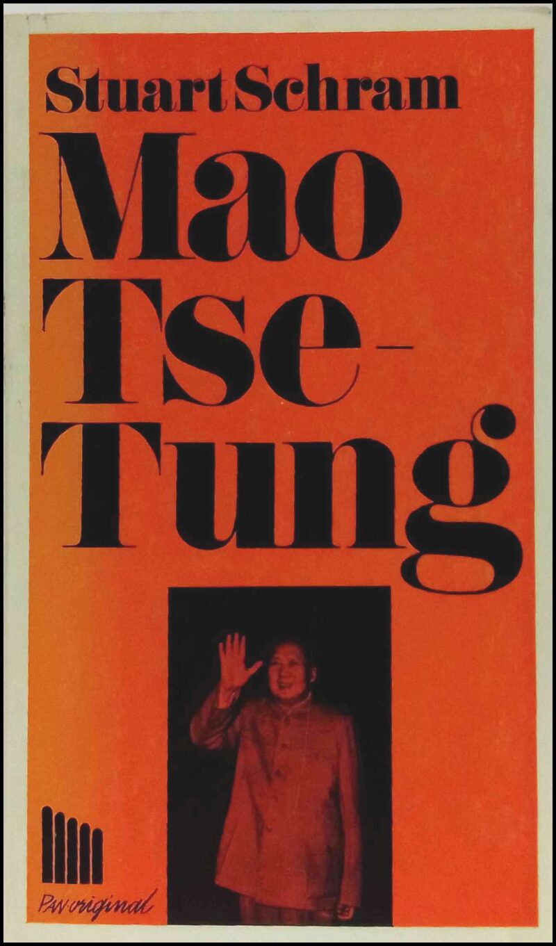 Stuart Schram : Mao Tse-Tung