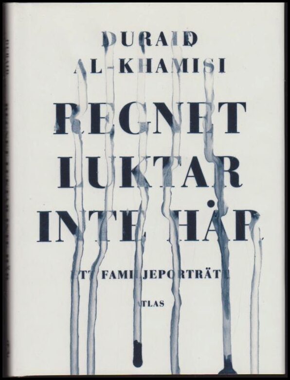 Duraid Al-Khamisi : Regnet luktar inte här