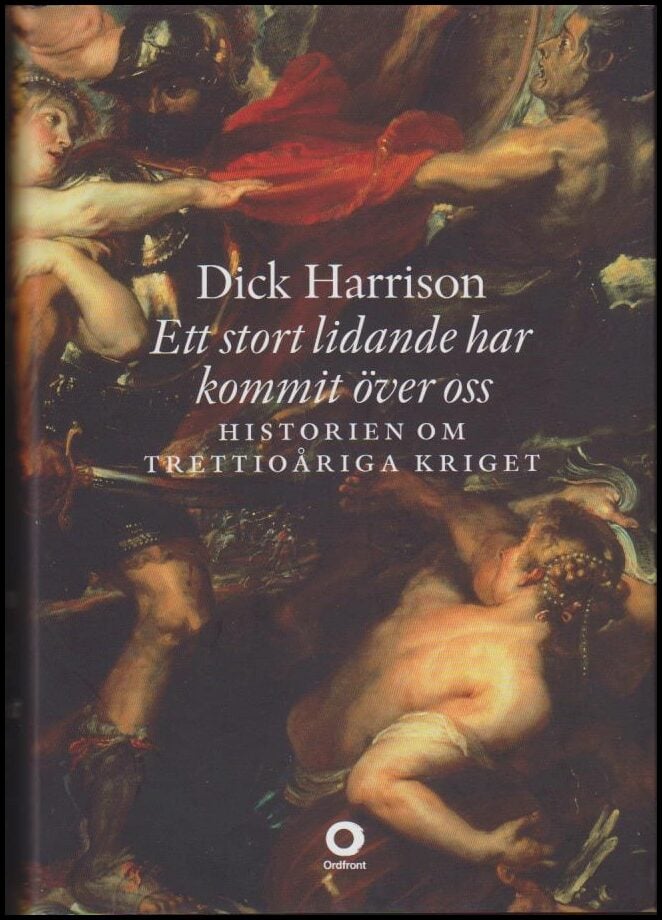 Dick Harrison : Ett stort lidande har kommit över oss