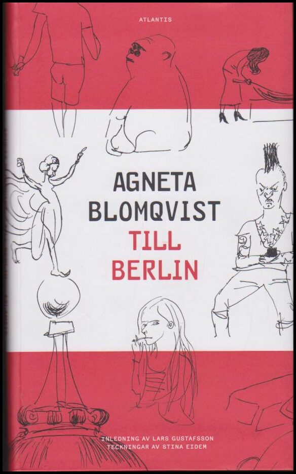 Agneta Blomqvist : Till Berlin