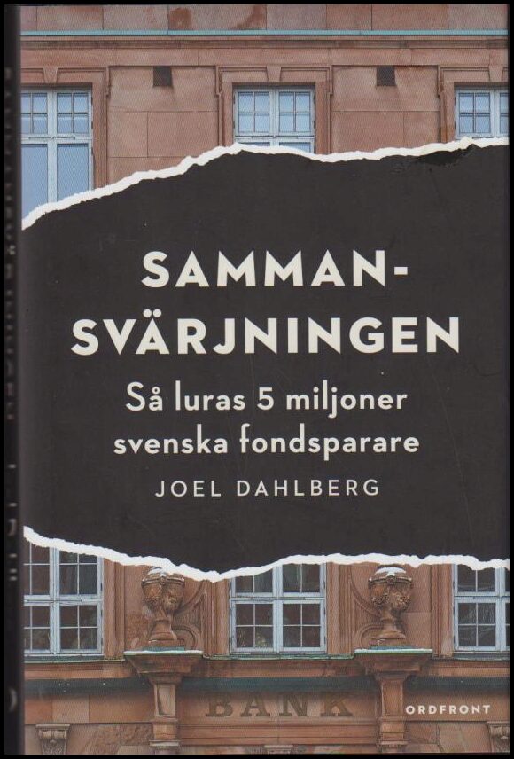 Joel Dahlberg : Sammansvärjningen