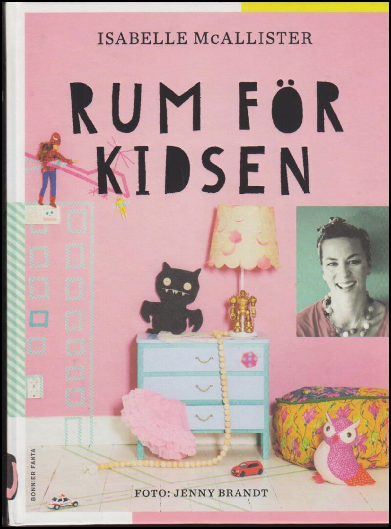 Isabelle McAllister : Rum för kidsen
