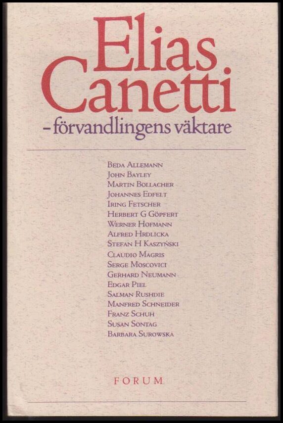 Allemann, Beda ; Bayley, John ; Bollacher, Martin m.fl. : Elias Canetti