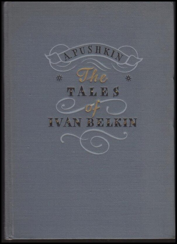 A. Pushkin : The tales of Ivan Belkin