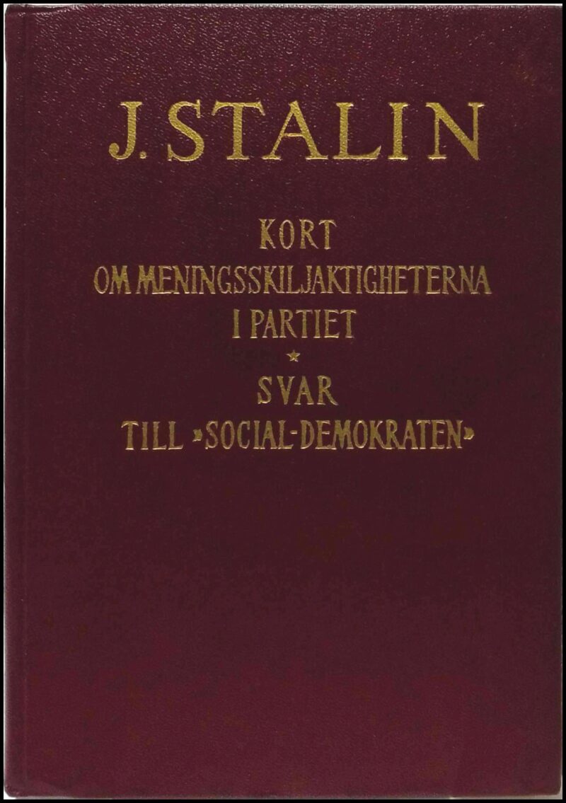 J. Stalin : Kort om meningsskiljaktigheterna i partiet