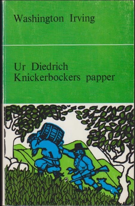 Washington Irving : Ur Diedrich Knickerbockers papper