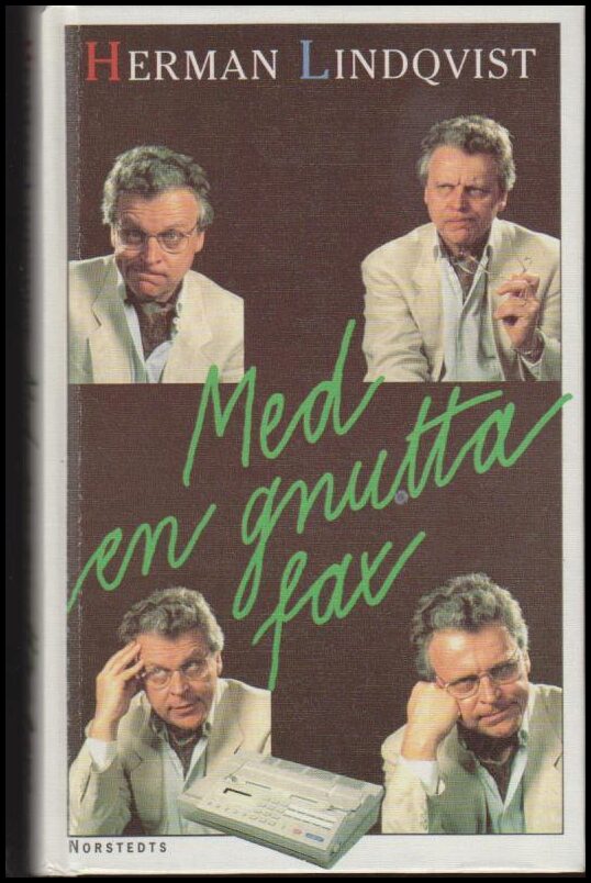 Herman Lindqvist : Med en gnutta fax